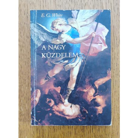 E. G. White: A nagy küzdelem