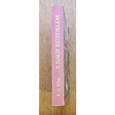 E. G. White: A nagy küzdelem