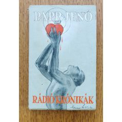 Papp Jenő: Rádió krónikák
