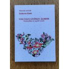 Szekeres Kató: Volt egy gyöngy álmom (Dedikált!)