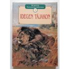 Dénes István (szerk.): Idegen tájakon - Nimród vadászélmények 1. 