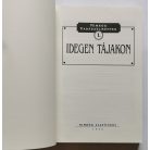 Dénes István (szerk.): Idegen tájakon - Nimród vadászélmények 1. 