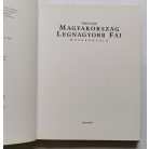 Pósfai György: Magyarország legnagyobb fái