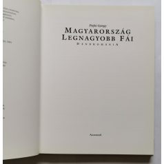 Pósfai György: Magyarország legnagyobb fái