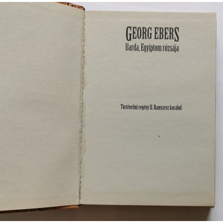 Georg Ebers: Uarda, Egyiptom rózsája