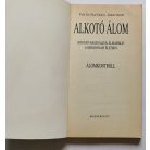 Tholey, Paul prof. dr. - Utecht, Kaleb: Alkotó álom - Álomkontroll - Hogyan használjuk álmainkat a mindennapi életben?