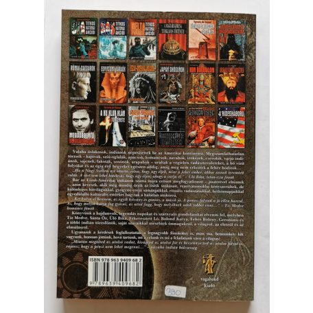 Balogh "Sánta Őz" Csaba: Az észak-amerikai indiánok titokzatos élete