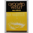 Harald W. Tietze: Gyógyító vizelet - Holy Water