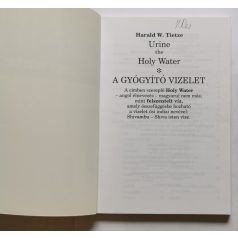 Harald W. Tietze: Gyógyító vizelet - Holy Water