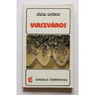 Józsa György: Viaszváros (Gondolat zsebkönyvek)