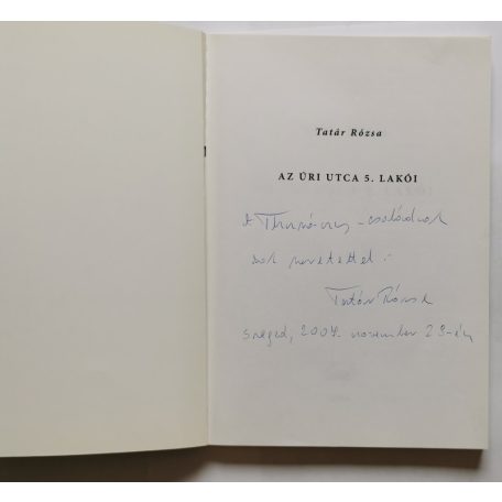 Tatár Rózsa: Az Úri utca 5. lakói - Dedikált