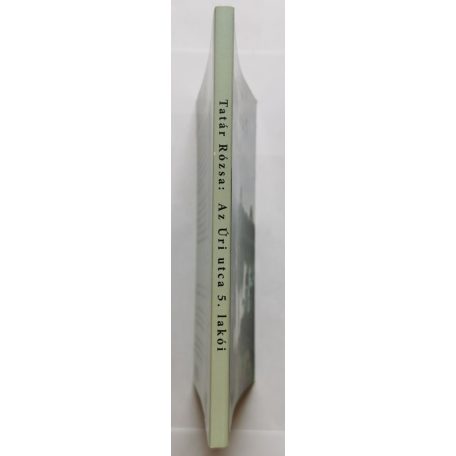 Tatár Rózsa: Az Úri utca 5. lakói - Dedikált