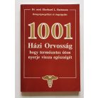 Eberhard L. Hartmann, Dr.: 1001 házi orvosság, hogy természetes úton nyerje vissza egészségét