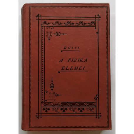 Antonio Róiti: A fizika elemei II.