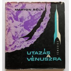 Marton Béla: Utazás a Vénuszra