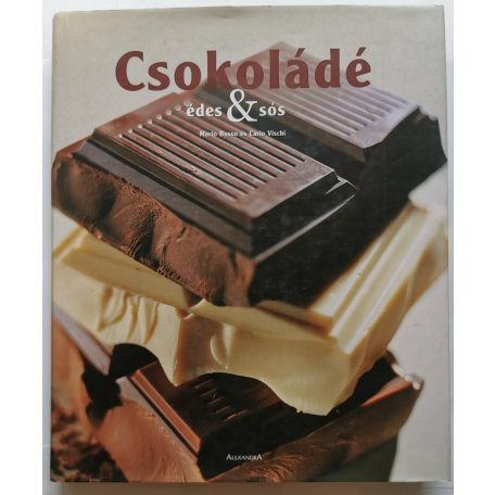 Mario Busso-Carlo Vischi: Csokoládé - Édes & sós