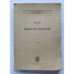 Lechner Egon: Mérés és illesztés - kézirat (1957)