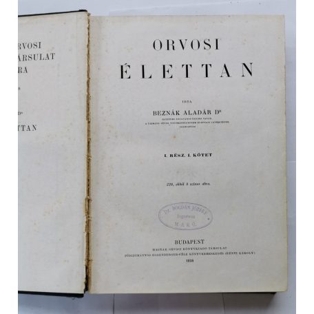 Beznák Aladár, Dr.: Orvosi élettan I-II.