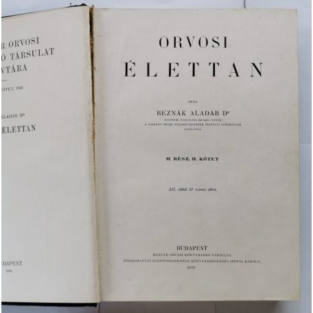 Beznák Aladár, Dr.: Orvosi élettan I-II.