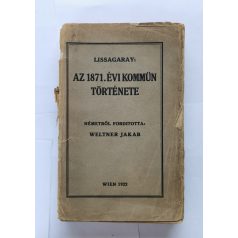 Lissagaray: Az 1871. évi kommün története