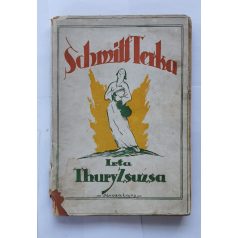 Thury Zsuzsa: Schmitt Terka