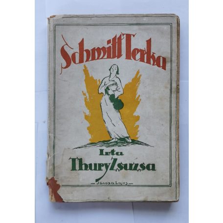 Thury Zsuzsa: Schmitt Terka