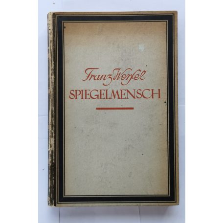 Franz Werfel: Spiegelmensch - Magische Trilogie