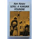 Ken Kesey: Száll a kakukk fészkére 