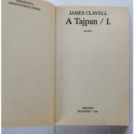 James Clavell: A Tajpan I-II.