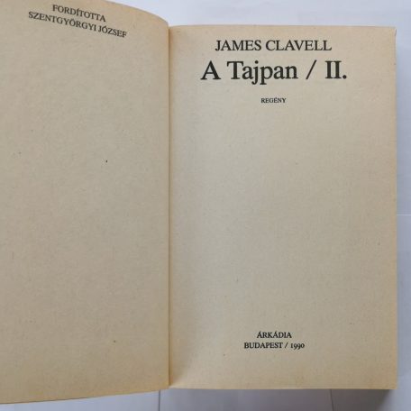 James Clavell: A Tajpan I-II.