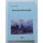 Molnár György: Messzi utak, távoli harangok - Dedikált (az író fia)!