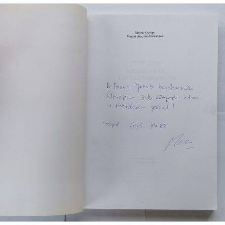 Molnár György: Messzi utak, távoli harangok - Dedikált (az író fia)!