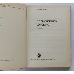 Drabek Lajos: Fogaskerékgyártás (Ipari szakkönyvtár)