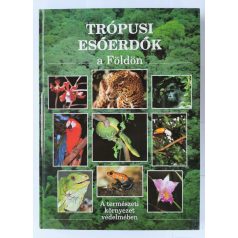 Rupert Matthews: Trópusi esőerdők a Földön