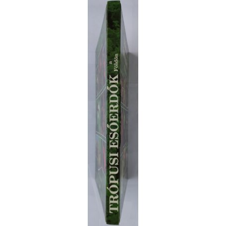 Rupert Matthews: Trópusi esőerdők a Földön