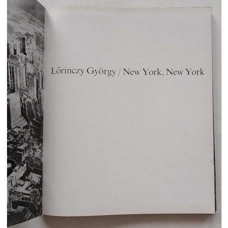 Lőrinczy György: New York, New York (Bibliophil nyl kötet: 1081/1200)
