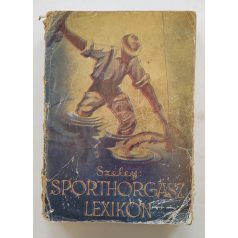 Szeley Dezső: Sporthorgász lexikon (1942)