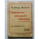 Budapesti és környéki betűrendes, fonetikus telefonkönyv. Vidéki és budapesti telefon szaknévsor 1940.