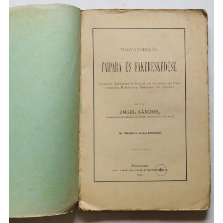 Engel Sándor: Magyarország faipara és fakereskedése