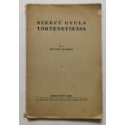 Pethő Sándor: Szekfü Gyula történetírása (különnyomat)  Prof. Mérei Gyula névbeírásával!