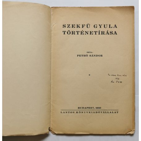 Pethő Sándor: Szekfü Gyula történetírása (különnyomat)  Prof. Mérei Gyula névbeírásával!