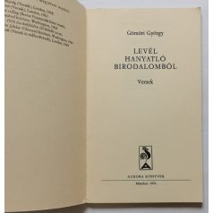 Gömöri György: Levél Hanyatló Birodalomból - Dedikált