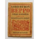 Lord Byron: Beppo - verses elbeszélés (Kosztolányi Dezső fordításában) Mikszáth Gyula autográf tulajdonosi beírásával!