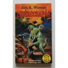 Alex R.Wermin: Lidérccsapás (Harcos Képzelet Játékkönyvek)