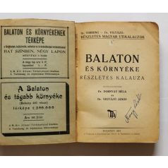   Dornyai Béla, Dr. - Vigyázó János, Dr. (szerk): Balaton és környéke utikalauz (térképmelléklettel)