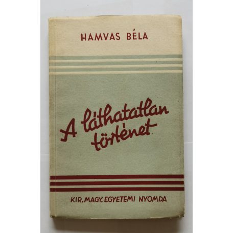 Hamvas Béla: A láthatatlan történet 