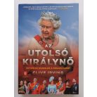 Clive Irving: Az utolsó királynő