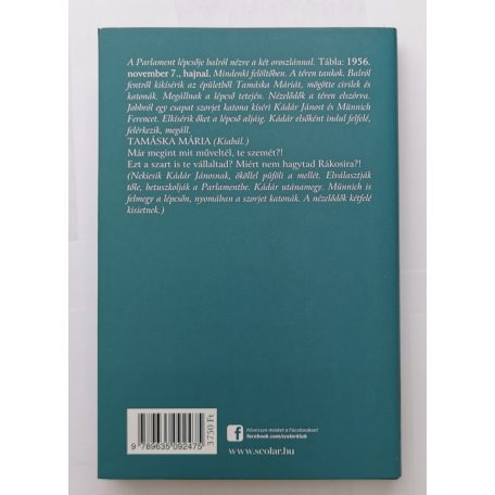 Spiró György: Sajnálatos események - Két tragédia közjátékkal Kádárról