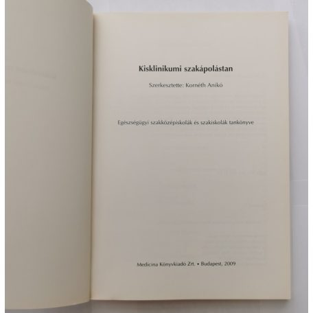 Kornéth Anikó (szerk.): Kisklinikumi szakápolástan