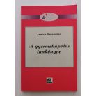 Janice Selekman: A gyermekápolás tankönyve